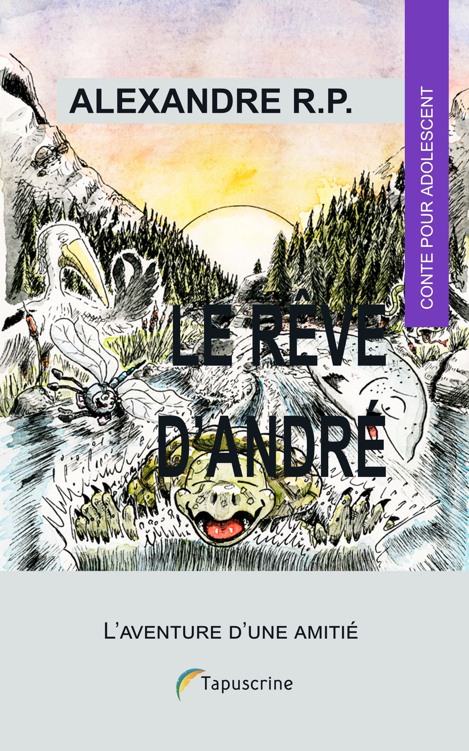 Couverture du livre Kindle Le Rêve d’André, de Alexandre R.P.